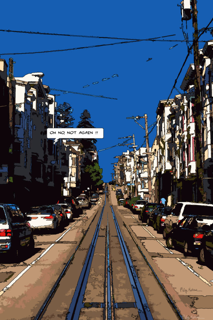 Rue en pente San Francisco cable car — art Ligne Claire San Francisco — Philippe Matine